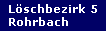 L�schbezirk 5
Rohrbach
